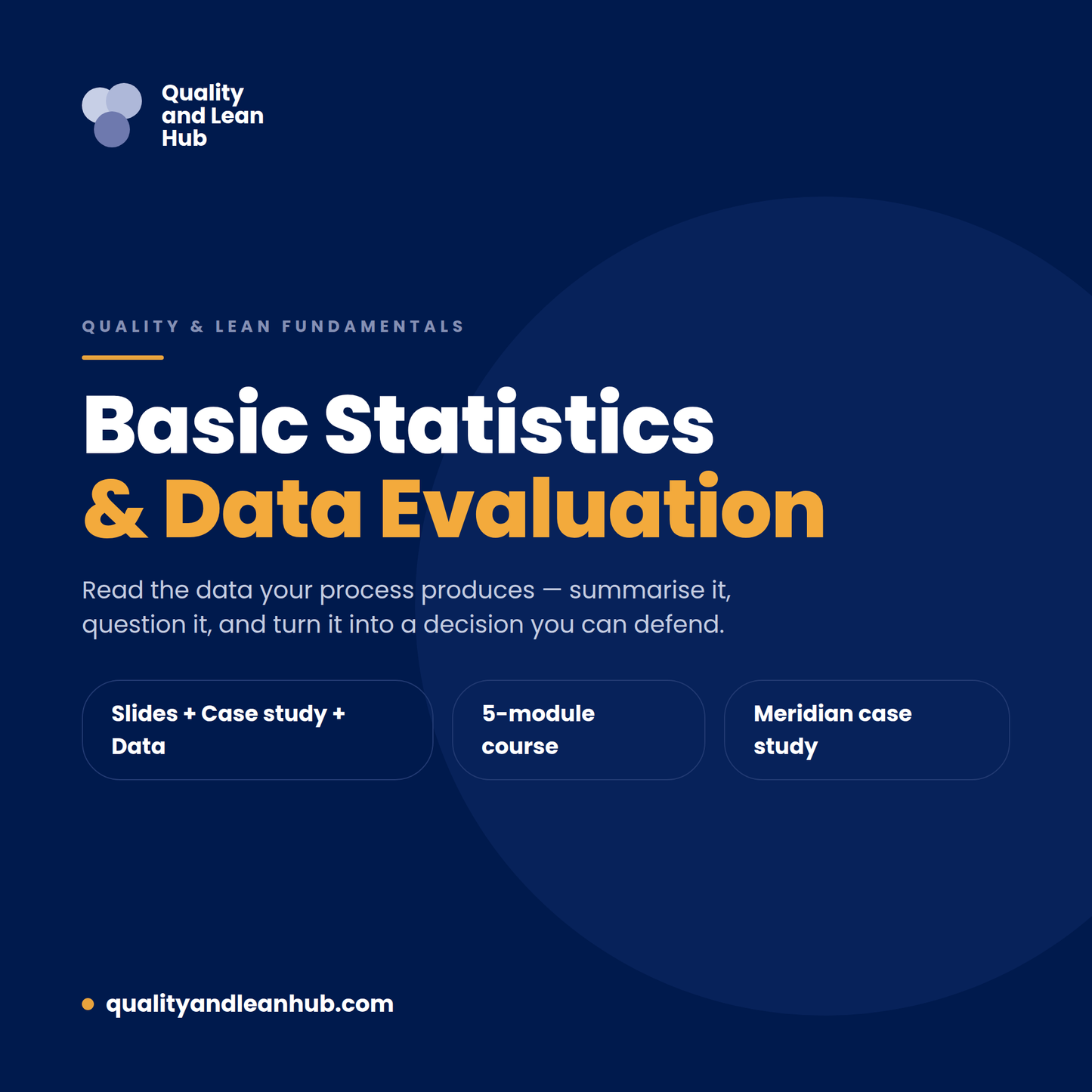 BASIC STATISTICS DATA EVALUATION — TRAINING DECK + CASE STUDY